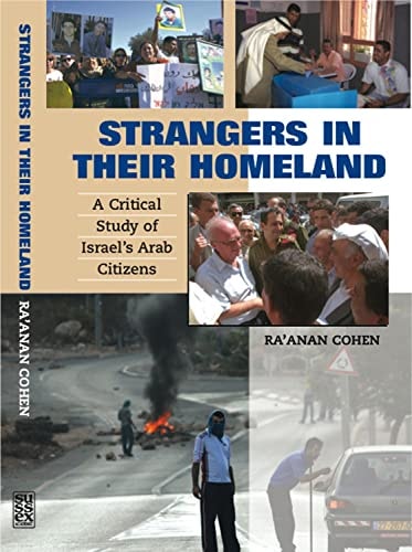 Strangers in Their Homeland A Critical Study of Israel's Arab Citizens