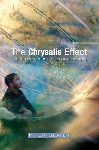 Chrysalis Effect: The Metamorphosis of Global Culture