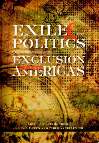 Exile and the Politics of Exclusion in the Americas