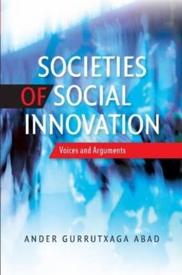 Societies of Social Innovation Voices and Arguments