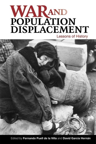 War and Population Displacement Lessons of History