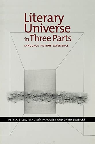 Literary Universe in Three Parts Language -- Fiction -- Experience