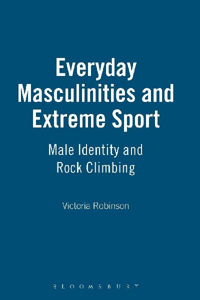 Everyday Masculinities and Extreme Sport
