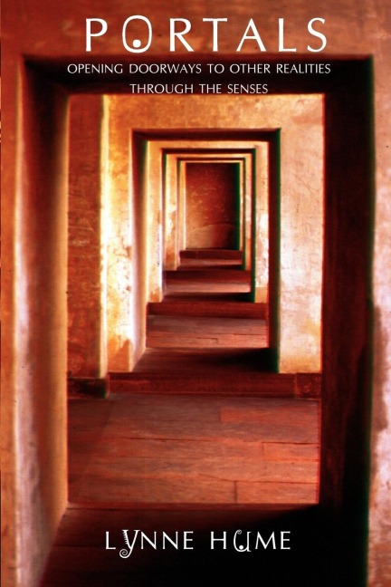 Portals: Opening Doorways to Other Realities Through the Senses