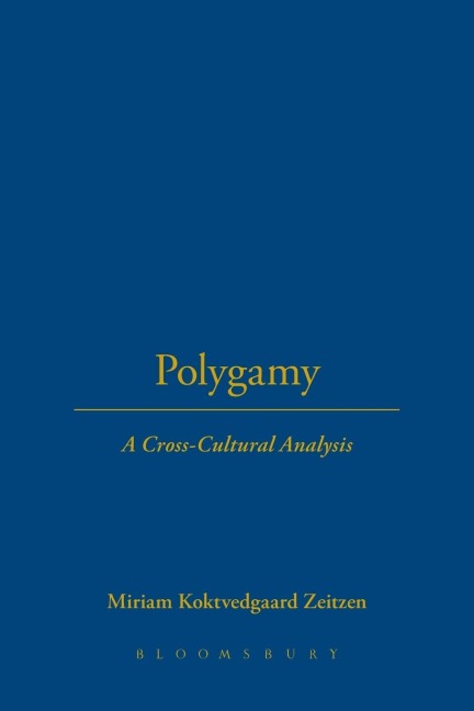 Polygamy: A Cross-Cultural Analysis