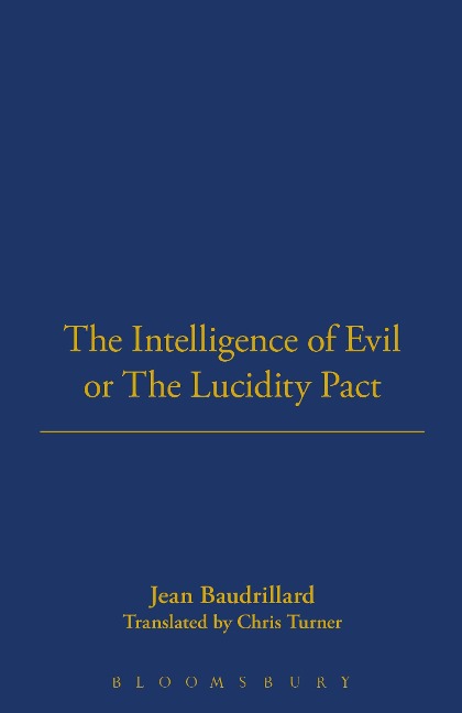 The Intelligence of Evil or the Lucidity Pact