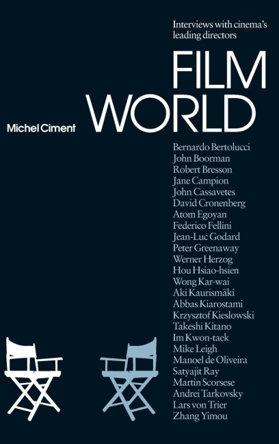 Film World: Interviews with Cinemas Leading Directors