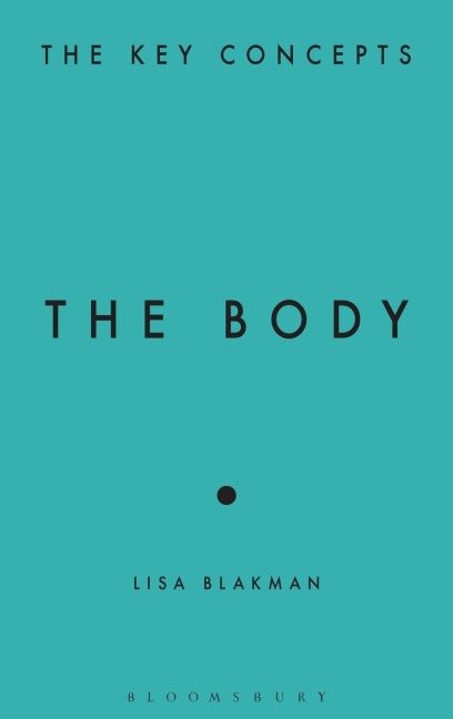The Body: The Key Concepts