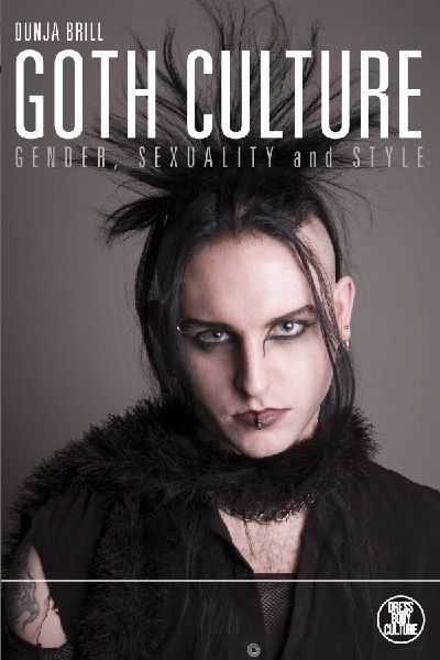 Goth Culture: Gender, Sexuality and Style