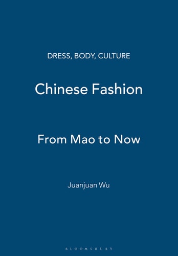 Chinese Fashion From Mao to Now