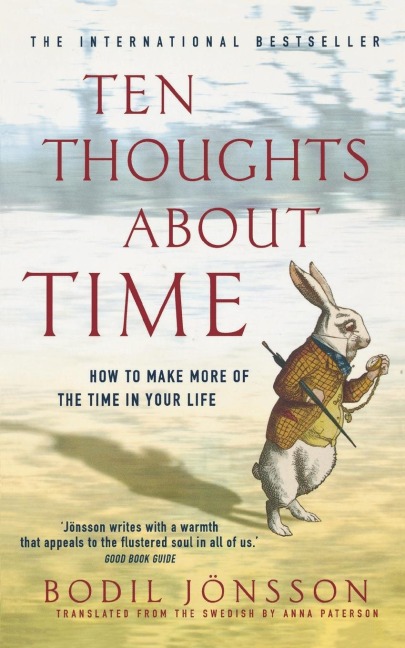 Ten Thoughts about Time. Bodil Jnsson