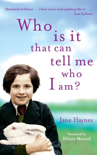 Who Is It Who Can Tell Me Who I Am?