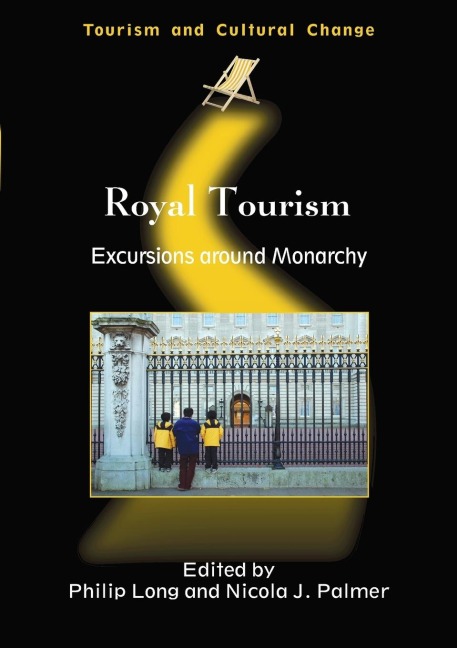 Royal Tourism: Excursions around Monarchy