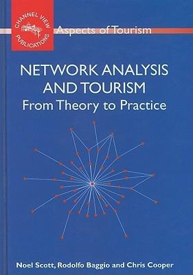 Network Analysis and Tourism: From Theory to Practice