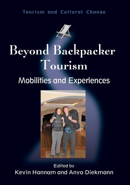 Beyond Backpacker Tourism: Mobilities and Experiences