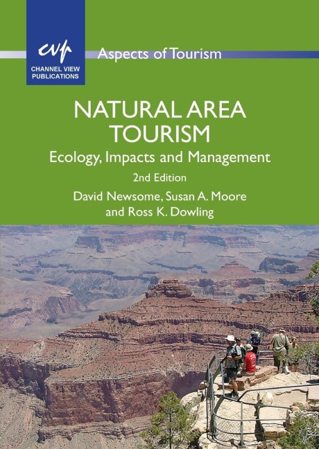 Natural Area Tourism: Ecology, Impacts and Management