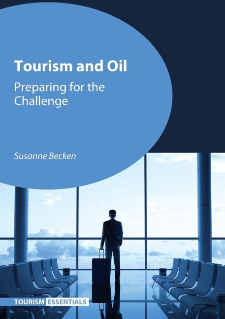 Tourism and Oil: Preparing for the Challenge