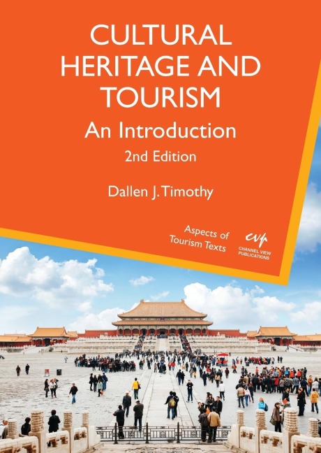 Cultural Heritage and Tourism: An Introduction