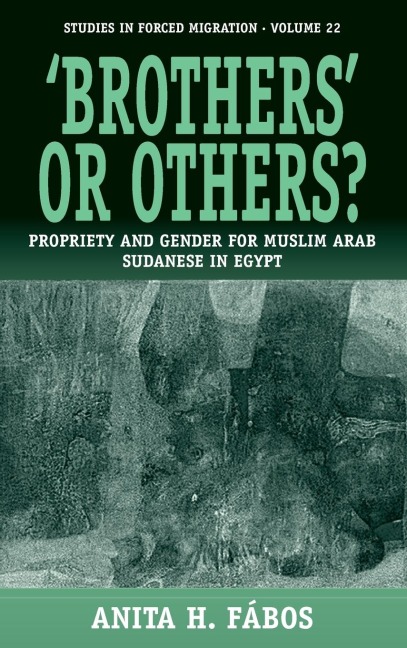 Brothers or Others?: Propriety and Gender for Muslim Arab Sudanese in Egypt
