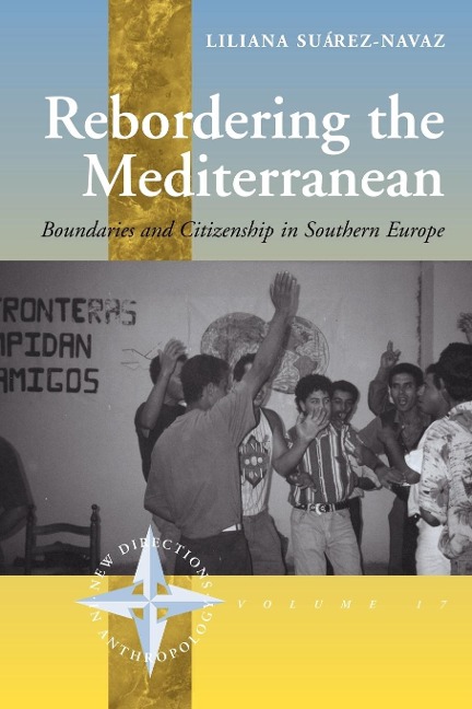 Rebordering the Mediterranean: Boundaries and Citizenship in Southern Europe