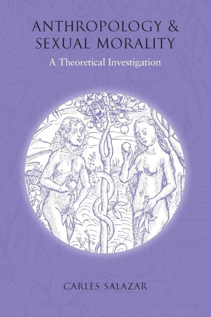 Anthropology and Sexual Morality: A Theoretical Investigation