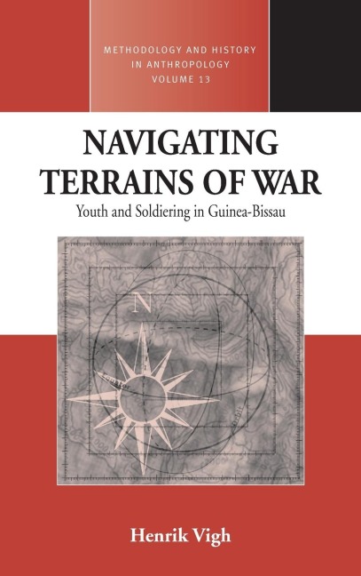 Navigating Terrains of War: Youth and Soldiering in Guinea-Bissau