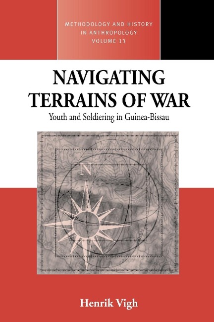 Navigating Terrains of War: Youth and Soldiering in Guinea-Bissau