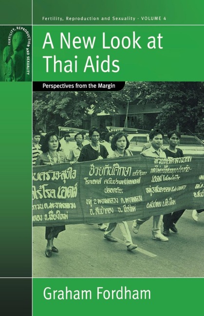A New Look At Thai Aids: Perspectives from the Margin