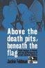 Above the Death Pits, Beneath the Flag: Youth Voyages to Poland and the Performance of Israeli National Identity