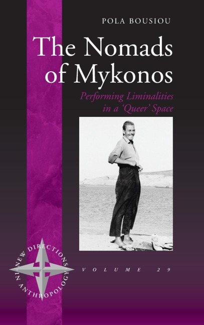 The Nomads of Mykonos: Performing Liminalities in a Queer Space