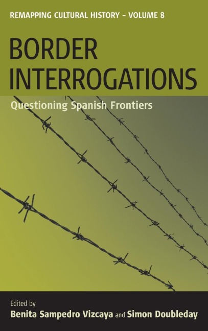 Border Interrogations: Questioning Spanish Frontiers