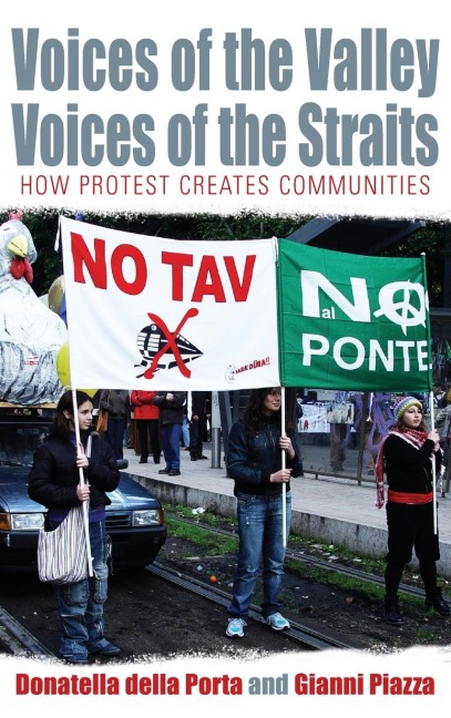 Voices of the Valley, Voices of the Straits: How Protest Creates Communities