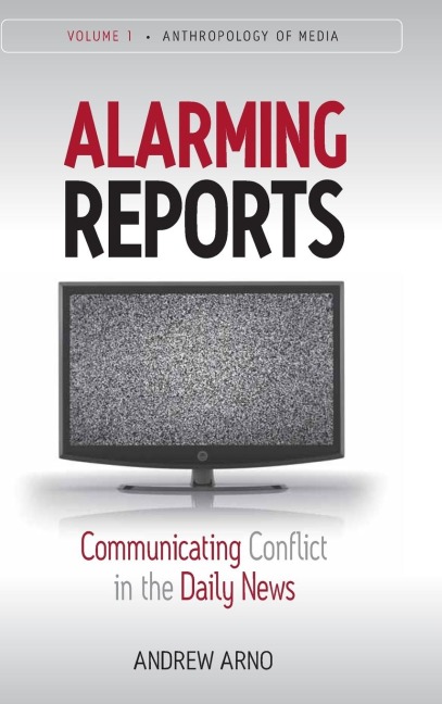Alarming Reports: Communicating Conflict in the Daily News