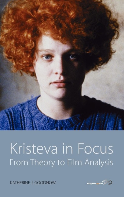 Kristeva in Focus: From Theory to Film Analysis