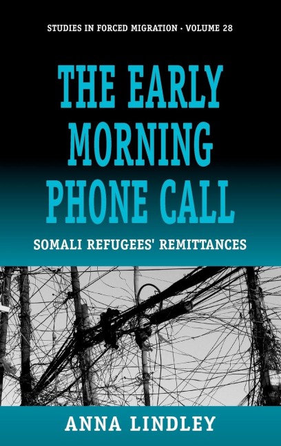 The Early Morning Phonecall: Somali Refugees Remittances