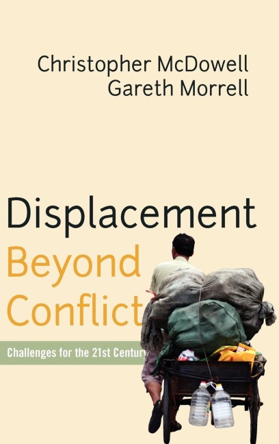 Displacement Beyond Conflict: Challenges for the 21st Century