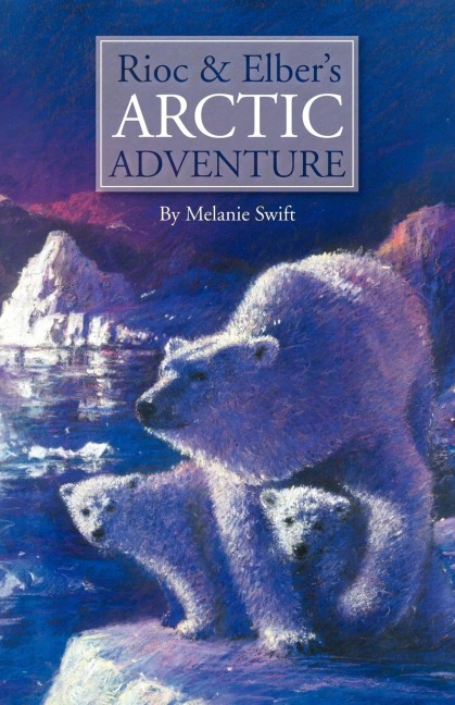 Rioc and Elbers Arctic Adventure