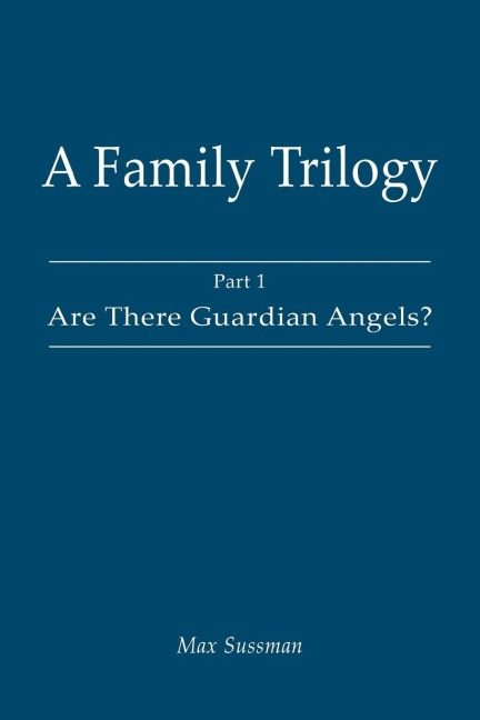 A Family Trilogy: Part 1