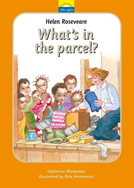 Helen Roseveare: Whats in the parcel?