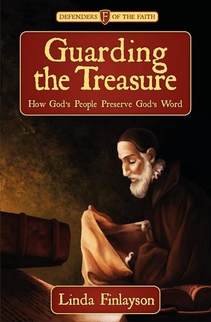 Guarding the Treasure: How Gods People Preserve Gods Word