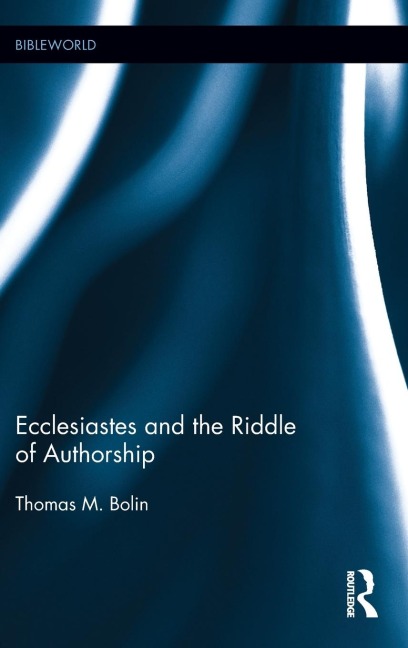 Ecclesiastes and the Riddle of Authorship