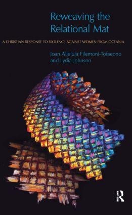 Reweaving the Relational Mat: A Christian Response to Violence Against Women from Oceania