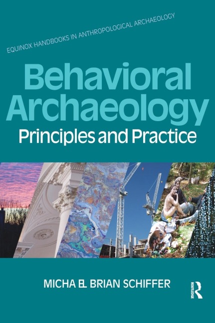 Behavioral Archaeology: Principles and Practice