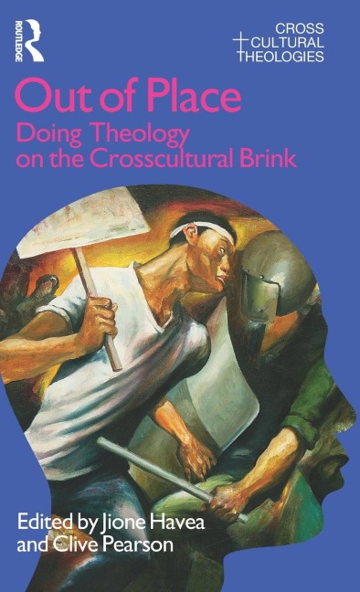 Out of Place: Doing Theology on the Crosscultural Brink