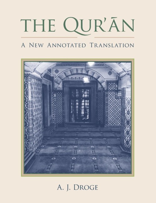 The Quran: A New Annotated Translation