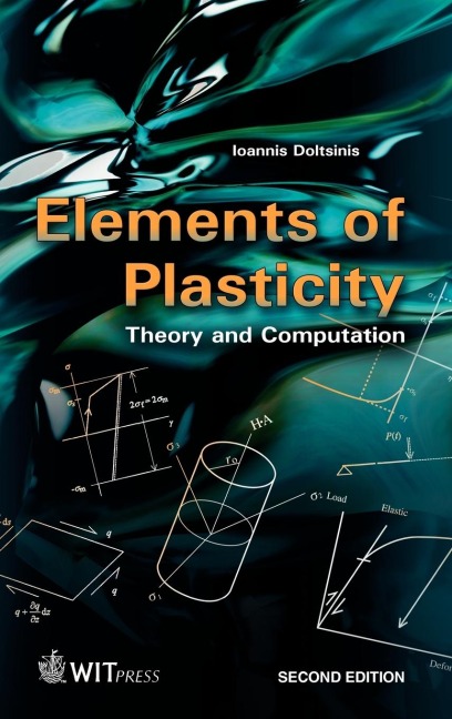 Elements of Plasticity: Theory and Computation