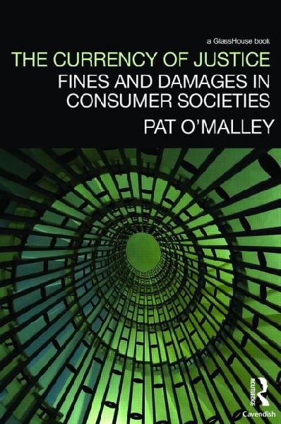 The Currency of Justice: Fines and Damages in Consumer Societies