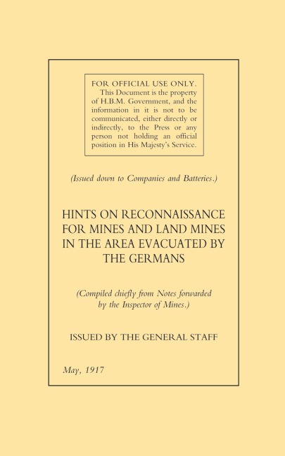HINTS ON RECONNAISSANCE FOR MINES AND LAND MINES IN THE AREA EVACUATED BY THE GERMANS