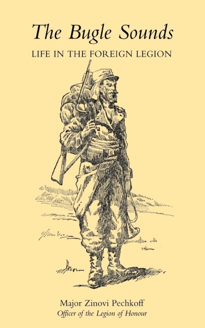 Bugle Sounds: Life in the Foreign Legion (1927)
