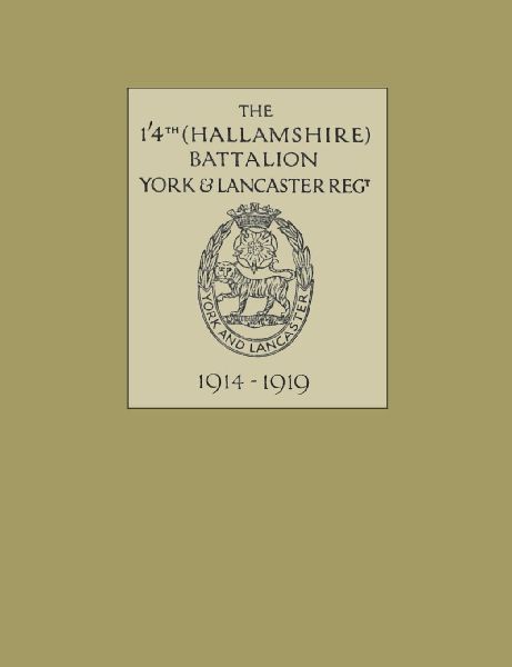 1/4th (HALLAMSHIRE) BATTALION, YORK and LANCASTER REGIMENT1914 - 1919